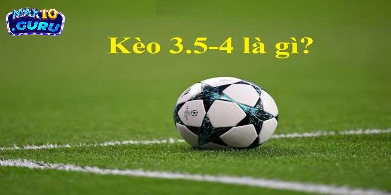 Bí quyết đọc kèo tài xỉu 3.5/4 chuẩn xác tại Max10