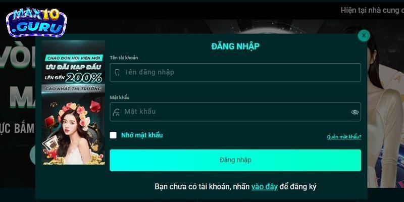 Hướng dẫn đăng nhập Max10 dễ dàng trong vài giây