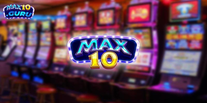 Giới thiệu tổng quan về nền tảng cá cược trực tuyến uy tín Max10